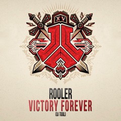 Rooler - Victory Forever (Defqon.1 Tool) [FREE RELEASE]