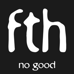 No Good