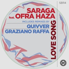 SB114 | Saraga feat. Ofra Haza 'Love Song' (Graziano Raffa Remix)