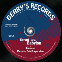 Dread Inna Babylon* - Danman ft Massive Dub Corporation