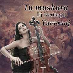 Tu Muskura - Demo - Dj NeoJagit