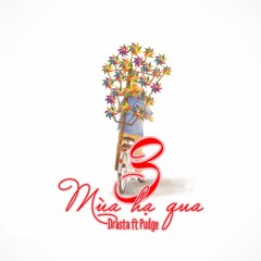 3 Mùa Hạ Qua - Drasta (feat. Pudge) l Prod. Fello l