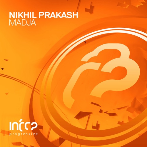 Nikhil Prakash - Madja [InfraProgressive] OUT NOW!