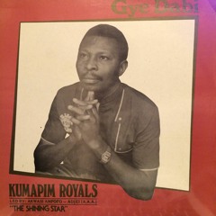 KUMAPIM ROYALS BAND - GYE DABI