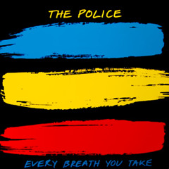 The Police - Every Breath You Take (PR3ACH Bootleg)