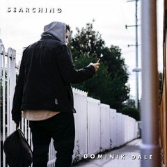 Dominik Dale - Searching (Okami (人 •ᴗ•) Remix)