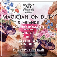 Magician On Duty Live at Do Not Sit On The Furniture [MOD Showcase] 24th of June 2017
