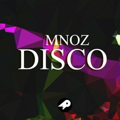 Mnoz - Disco [OUT NOW]