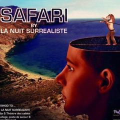 Safari by La Nuit Surrealiste ( Live Recording)