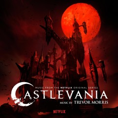 Castlevania - Trevor Morris - Soundtrack Preview (Official Audio)