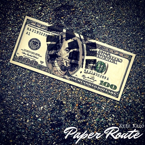 Keef Kazo - Paper Route