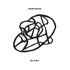 Heroshe - "Girl With Footwork"