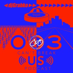 Can't Break US Podcast 003