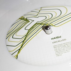 Naibu - 'Uncalled' (Paradox Music 12" 034)