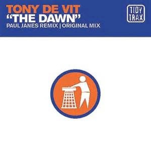 Tony De Vit - The Dawn(Tony Powell 2017 Remix)