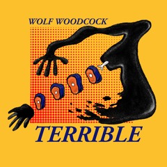 Terrible - Wolf Woodcock
