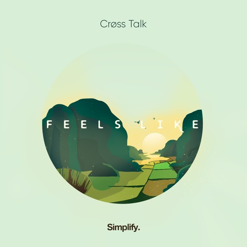 Crøss Talk - Feels Like