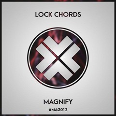 Lock Chords - Magnify