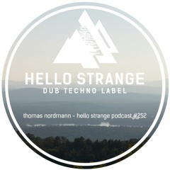 thomas nordmann - hello strange podcast #252