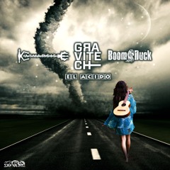 BOOM DUCK & KATHARSIS & GRAVITECH - El Acido (sample)