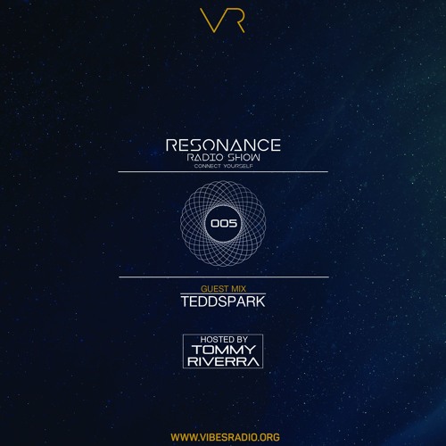 TEDDSPARK(Guest Mix) - Resonance 005 June 2017