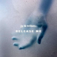 jy & tribes. – Release Me