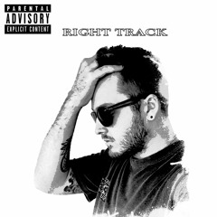 Right Track (Prod. Dran Fresh)