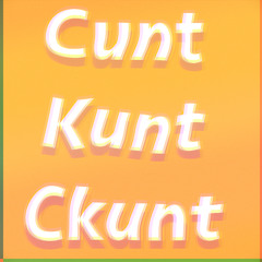CuntKuntCKunt⎟BE3K