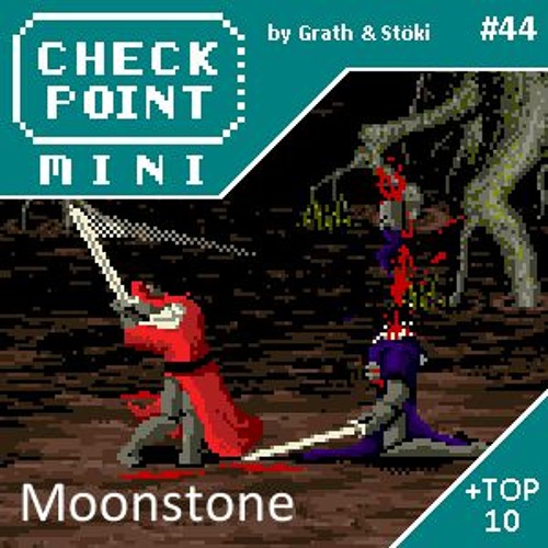 Stream Checkpoint Mini #44 - Moonstone: A Hard Days Knight + a 10 legjobb véres  játék by Checkpoint | Listen online for free on SoundCloud