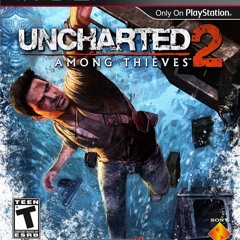 Nate's Theme 2.0 (Uncharted 2: Among Thieves)