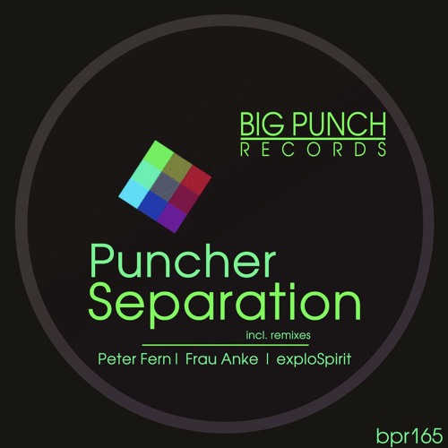 Puncher - Separation (exploSpirit Remix) [Big Punch Records]