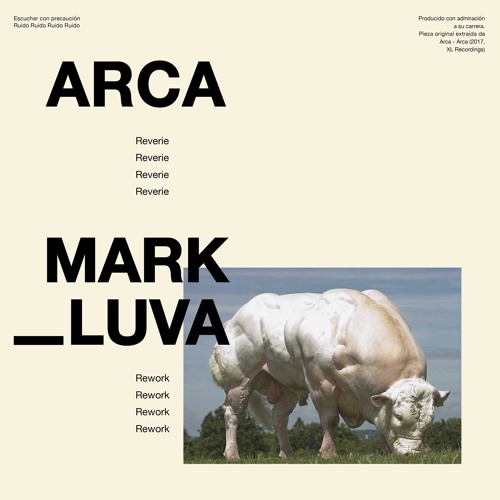 Arca - Reverie (Mark Luva Rework)