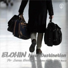 New Destination (ft. Jenee Monica)