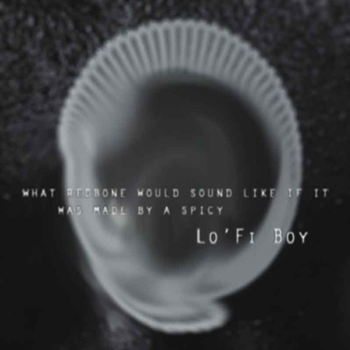 What Redbone Would Sound Like If It Was Made By A Spicy Lo'Fi Boy