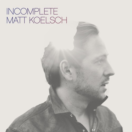 Stream by Matt Koelsch Listen online for free on SoundCloud
