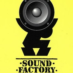 THE SOUND FACTORY MIX