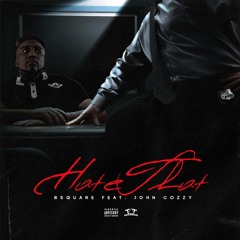Hate That (Feat. John Cozzy)[Prod. By 17onDaTrack]