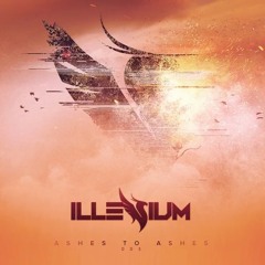 Ashes To Ashes Mix 03 - Illenium
