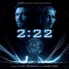 "Love Transcends Time" by Lisa Gerrard and James Orr from 2:22