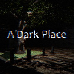 A Dark Place: Final Room