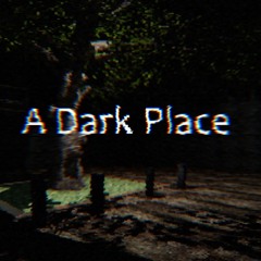 A Dark Place: The True End
