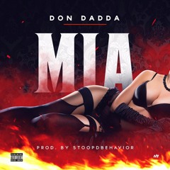 Don Dadda - Mia (Prod By Stoopdbehavior)