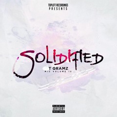 T Gramz - Solidified (Prod. by Philthy Pro)