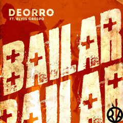 Deorro feat. Elvis Crespo - Bailar (RVB's Orchestral Intro Edit)