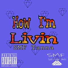 How I'm Livin'