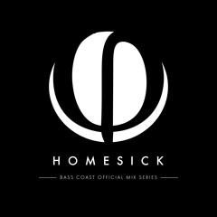 HomeSick - Bass Coast 2017 Mix