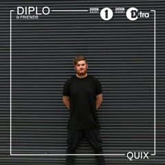 QUIX - Diplo & Friends Mix