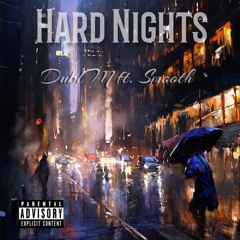 Hard Nights ( Prod. Dave Morning)