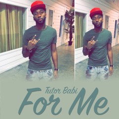 For Me (Prod By KingDrumDummie)