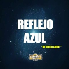 Reflejo Azul - Quisiera Y No Quisiera [Single Junio 2017]